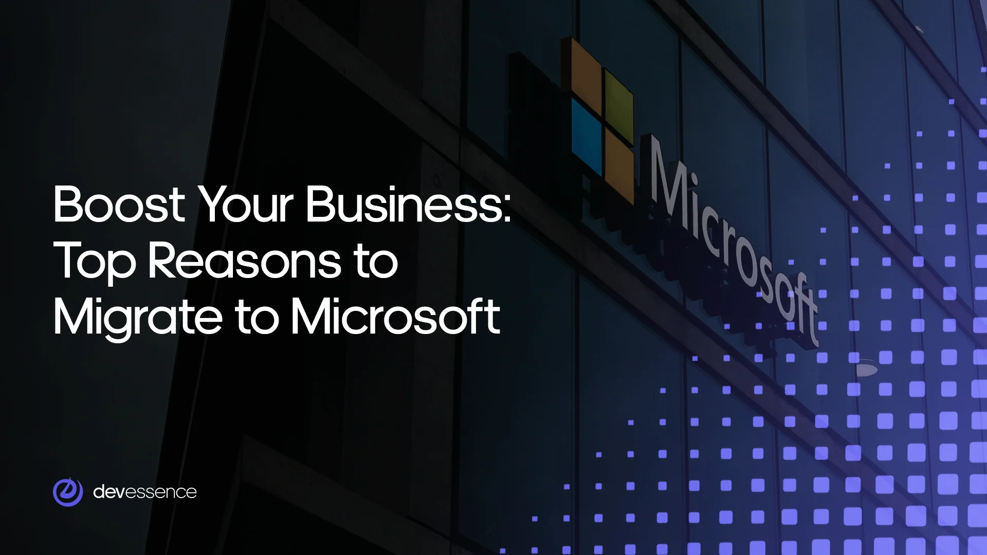 Boost Your Business Top Reasons to Migrate to Microsoft Azure Today.webp